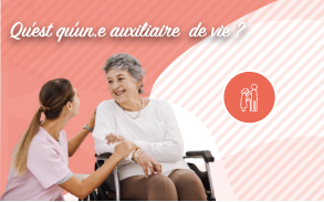 Qu&rsquo;est-ce qu&rsquo;une auxiliaire de vie ?